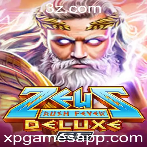 ZeusRushFeverDeluxeSE: Uma Jornada Épica no Mundo dos Jogos Xp